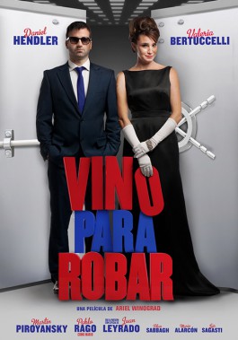 DIEGO BERAKHA VINO PARA ROBAR POSTER