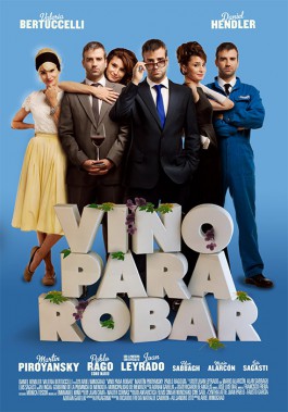 DIEGO BERAKHA VINO PARA ROBAR POSTER