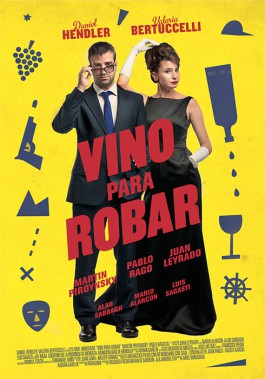 DIEGO BERAKHA VINO PARA ROBAR POSTER